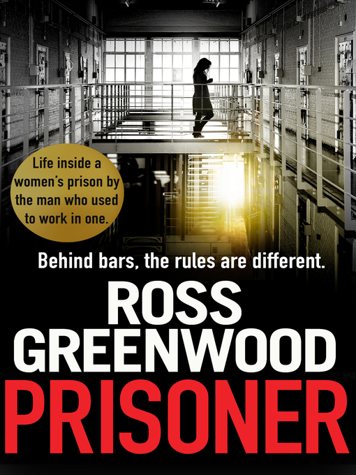 Title details for Prisoner by Ross Greenwood - Available